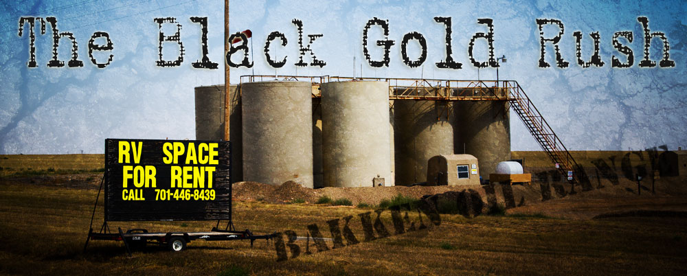 North Dakota's Gold Rush: A Memoir About the Fracking Boom